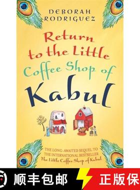 【3-4周达】Return to the Little Coffee Shop of Kabul [9780751561463]