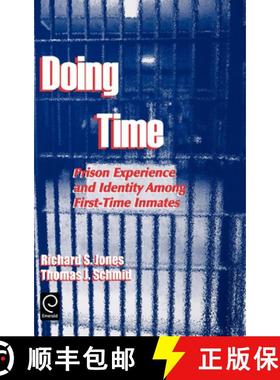 【3-4周达】Doing Time: Prison Experience and Identity Among First-Time Inmates [9780762305438]