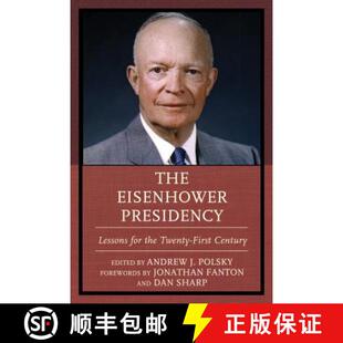 for Presidency the Century The First 4周达 9781498522229 Eisenhower Twenty Lessons