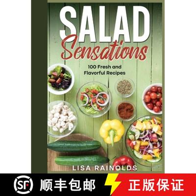 【3-4周达】Salad Sensations: 100 Fresh and Flavorful Recipes [9783907198100]