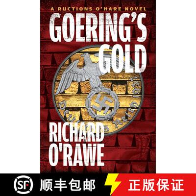 【3-4周达】Goering's Gold: A Ructions O'Hare Novel [9781612199658]