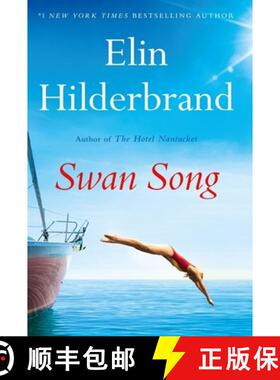 【3-4周达】Swan Song: The perfect escapist summer read from the #1 bestseller and author of THE PERFE... [9781399710039]