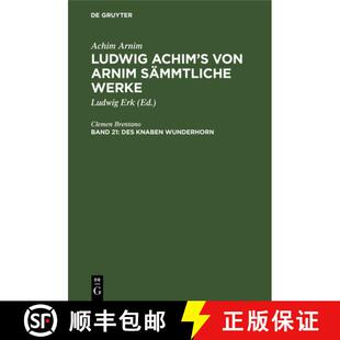 【3-4周达】Des Knaben Wunderhorn: Alte Deutsche Lieder. 4. Nachlaß. 5, Aus: [sämmtliche Werke ] Lud... [9783111246703]