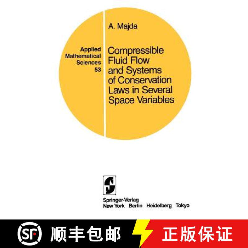 【3-4周达】Compressible Fluid Flow and Systems of Conservation Laws in Several Space Variables [9780387960371]