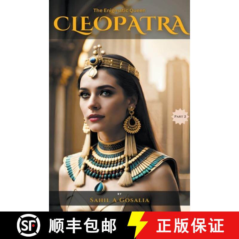 【3-4周达】The Enigmatic Queen - Cleopatra [9798223396512]