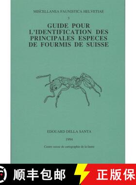 预订 Guide pour l'Identification des Principales Especes de Fourmis de Suisse [Guide to the Identific... [9782884140072]