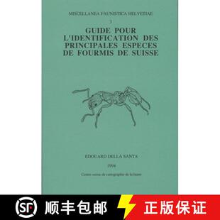 预订 Guide pour l'Identification des Principales Especes de Fourmis de Suisse [Guide to the Identific... [9782884140072]