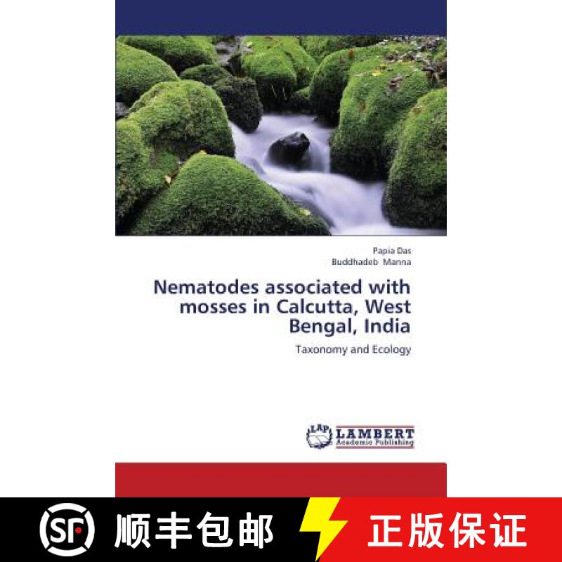 预订 Nematodes Associated with Mosses in Calcutta, West Bengal, India [9783659306013]