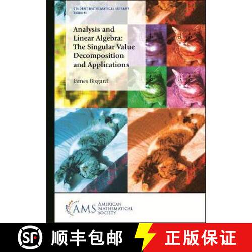 【3-4周达】Analysis and Linear Algebra: The Singular Value Decomposition and Applications [9781470463328]