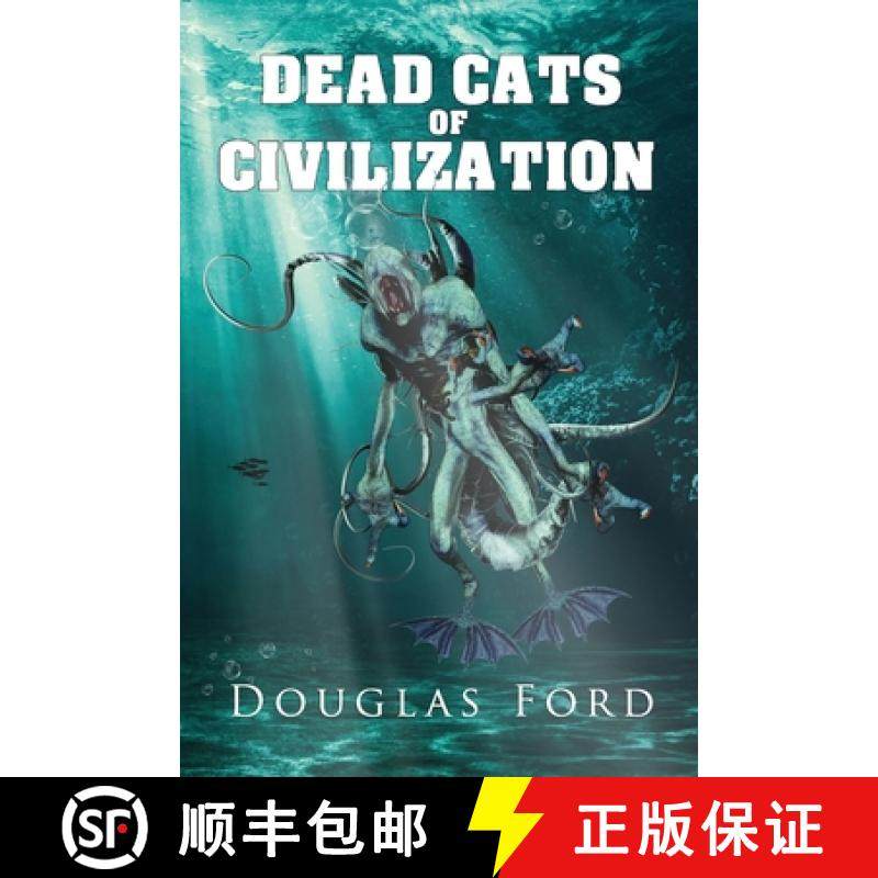 预订 Dead Cats of Civilization [9781959778783]