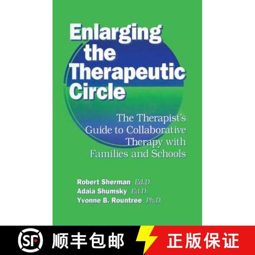 【3-4周达】Enlarging The Therapeutic Circle: The Therapists Guide To : The Therapist's Guide To Colla... [9781138869318]
