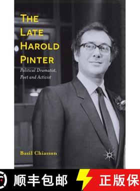 【3-4周达】The Late Harold Pinter : Political Dramatist, Poet and Activist [9781137508157]