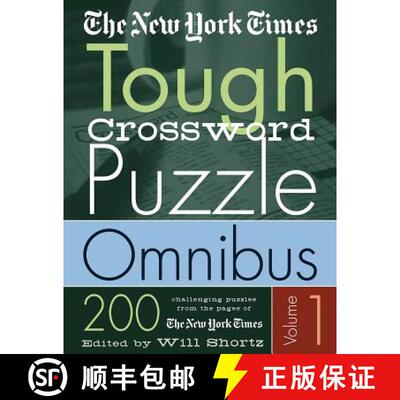【3-4周达】New York Times Tough Crossword Puzzle Omnibus Volume 1: 200 Challenging Puzzles from The N... [9780312324414]