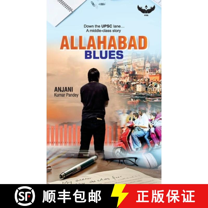 【3-4周达】Allahabad Blues: Down the UPSC lane A middle-class story [9798885752565]