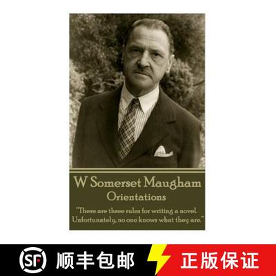 【3-4周达】W. Somerset Maugham - Orientations: There are three rules for writing a novel. Unfortunate... [9781783948314]