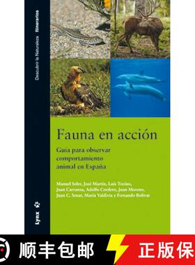【3-4周达】Fauna en Acción: Guía para Observar Comportamiento Animal en España [Fauna in Action: A... [9788496553231]