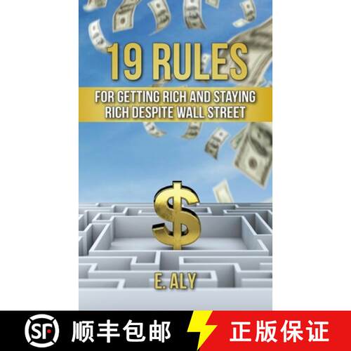 【3-4周达】19 Rules for Getting Rich and Staying Rich Despite Wall Street [9781734117035]