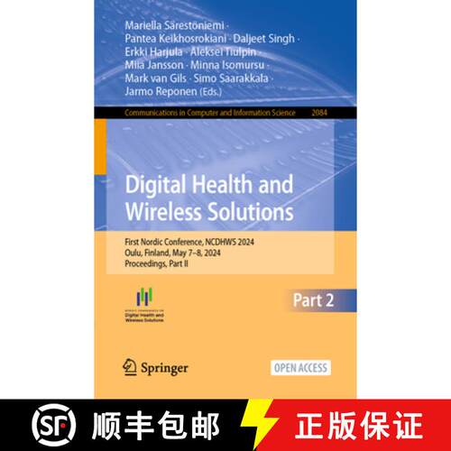 【3-4周达】Digital Health and Wireless Solutions: First Nordic Conference​, Ncdhws 2024, Oulu, ... [9783031590900]