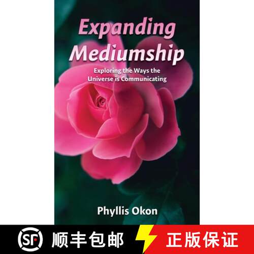【3-4周达】Expanding Mediumship- Exploring the Ways the Universe is Communicating [9781950080120]