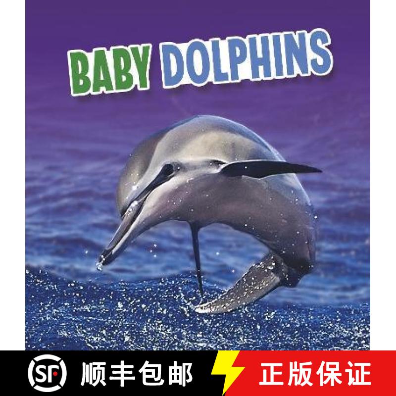 【2-3周达】Baby Dolphins [9781398223851]