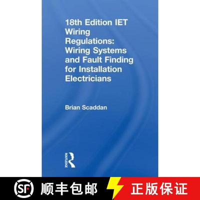 【3-4周达】Iet Wiring Regulations: Wiring Systems and Fault Finding for Installation Electricians [9781138606111]