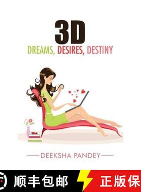 【3-4周达】3D: Dreams, Desires, Destiny [9781482850581]