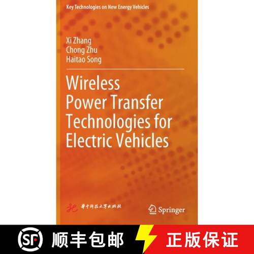 【3-4周达】Wireless Power Transfer Technologies for Electric Vehicles [9789811683473]