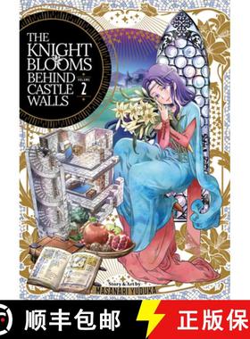 【3-4周达】The Knight Blooms Behind Castle Walls Vol. 2 [9781685794972]