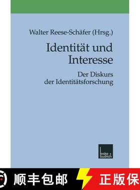 【3-4周达】Identität und Interesse : Der Diskurs der Identitätsforschung [9783810024817]
