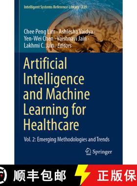 【3-4周达】Artificial Intelligence and Machine Learning for Healthcare : Vol. 2: Emerging Methodologi... [9783031111723]