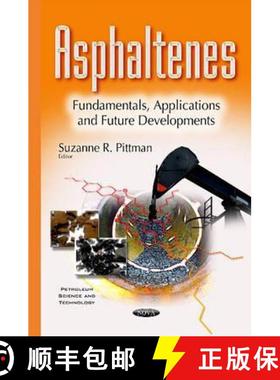 【3-4周达】Asphaltenes: Fundamentals, Applications and Future Developments [9781634856058]