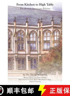预订 From Kitchen to High Table: The British-American Edition [9780984624461]