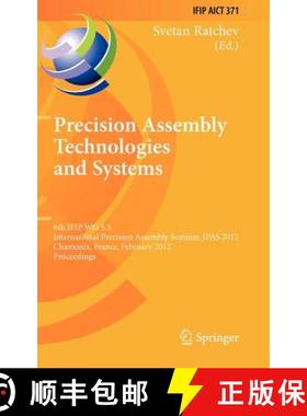 【3-4周达】Precision Assembly Technologies and Systems: 6th IFIP WG 5.5 International Precision Assem... [9783642281624]