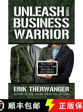 【3-4周达】Unleash Your Business Warrior : Military Tactics for Business Victories [9781636983455]