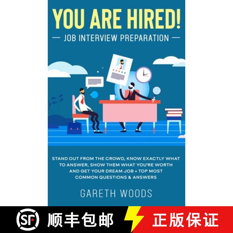 【3-4周达】You Are Hired! Job Interview Preparation: Stand Out From the Crowd, Know Exactly What to A... [9781648661358]
