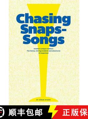 【3-4周达】Chasing Snaps Songs - Sweden's Unique Tradition [9780967217697]