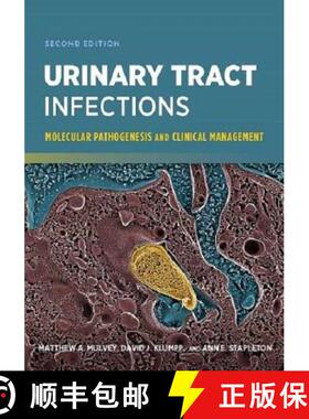 【3-4周达】Urinary Tract Infections - Molecular Pathogenesis And Clinical Management 2E [Wiley医学] [9781555817398]