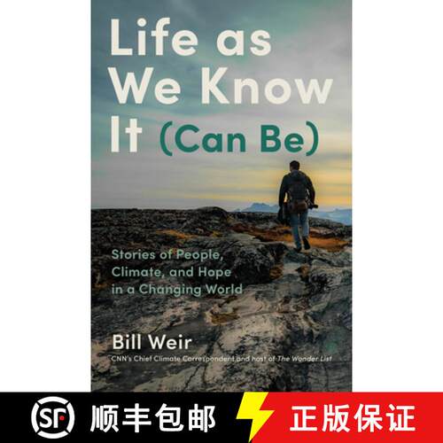 【3-4周达】精装 Life as We Know It (Can Be): Stories of People, Climate, and Hope in a Changing World [9781797213613]