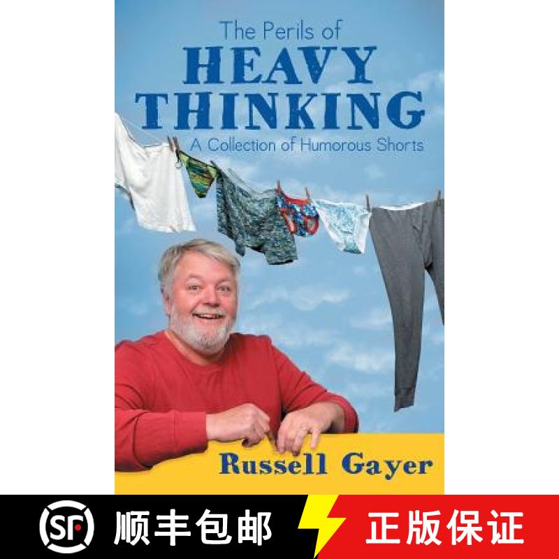 【2-3周达】The Perils of Heavy Thinking: A Collection of Humorous Shorts [9781940222462]