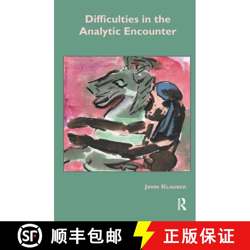 【3-4周达】Difficulties in the Analytic Encounter [9781855759817]