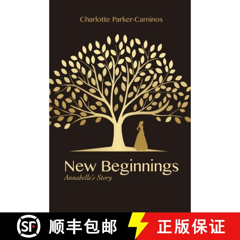 【2-3周达】New Beginnings: Annabelle's Story [9781944891879]