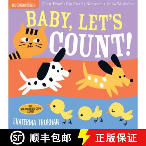 【3-4周达】Indestructibles (the Original): Baby, Let's Count!: Chew Proof - Rip Proof - Nontoxic - 10... [9781523506224]