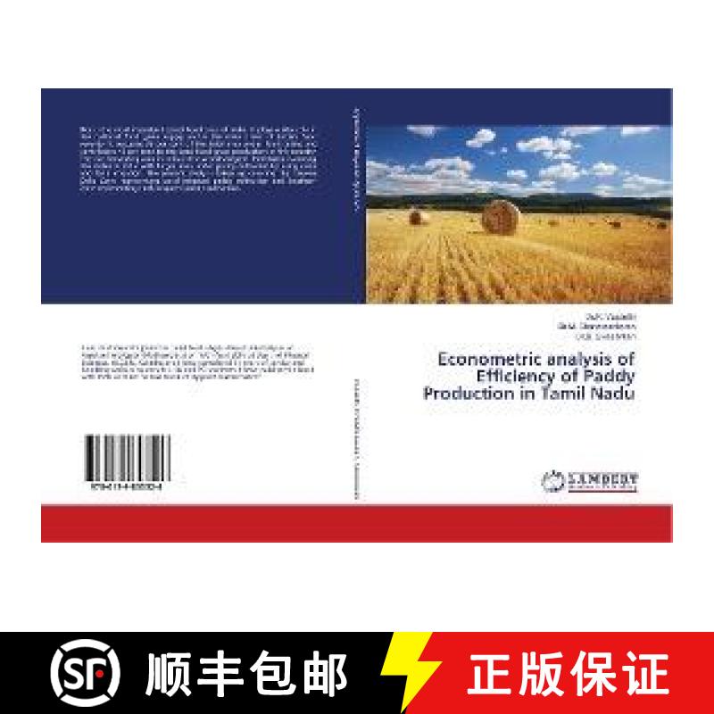 预订 Econometric analysis of Efficiency of Paddy Production in Tamil Nadu [9786139853526]