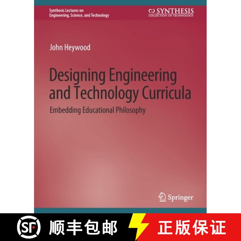 【3-4周达】Designing Engineering and Technology Curricula : Embedding Educational Philosophy [9783031037528]