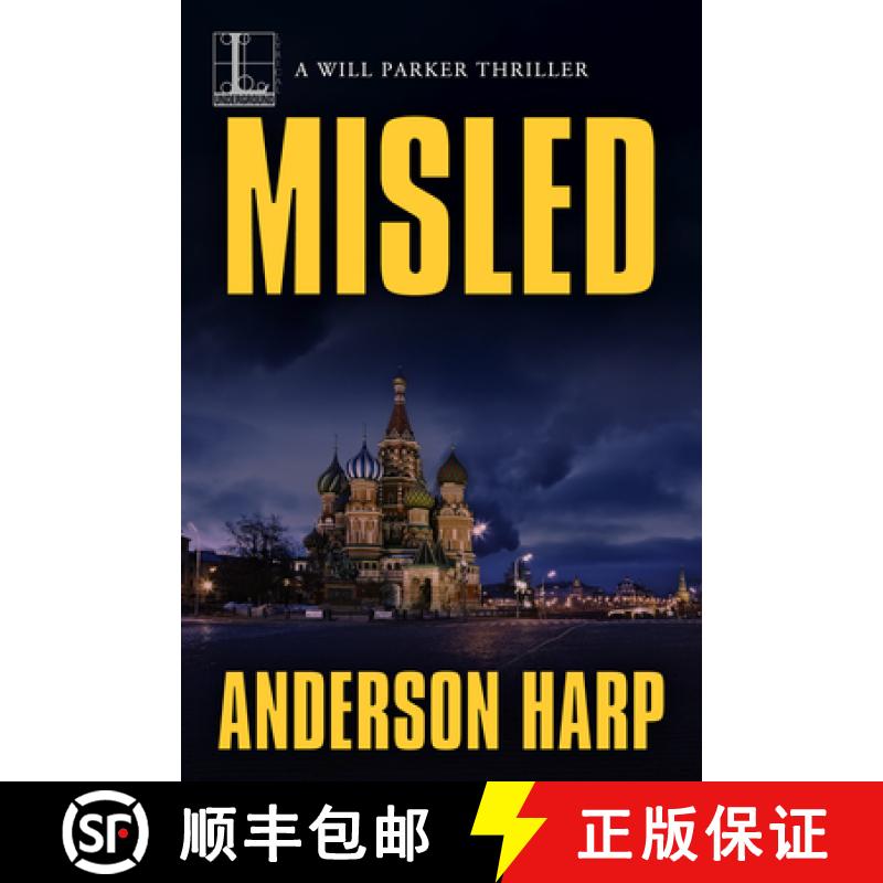 【2-3周达】Misled: A Pulse-Pounding International Thriller [9781516109807]