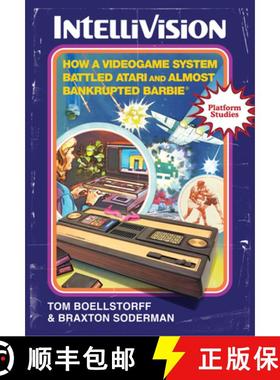 【3-4周达】Intellivision: How a Videogame System Battled Atari and Almost Bankrupted Barbie(r) [9780262549509]