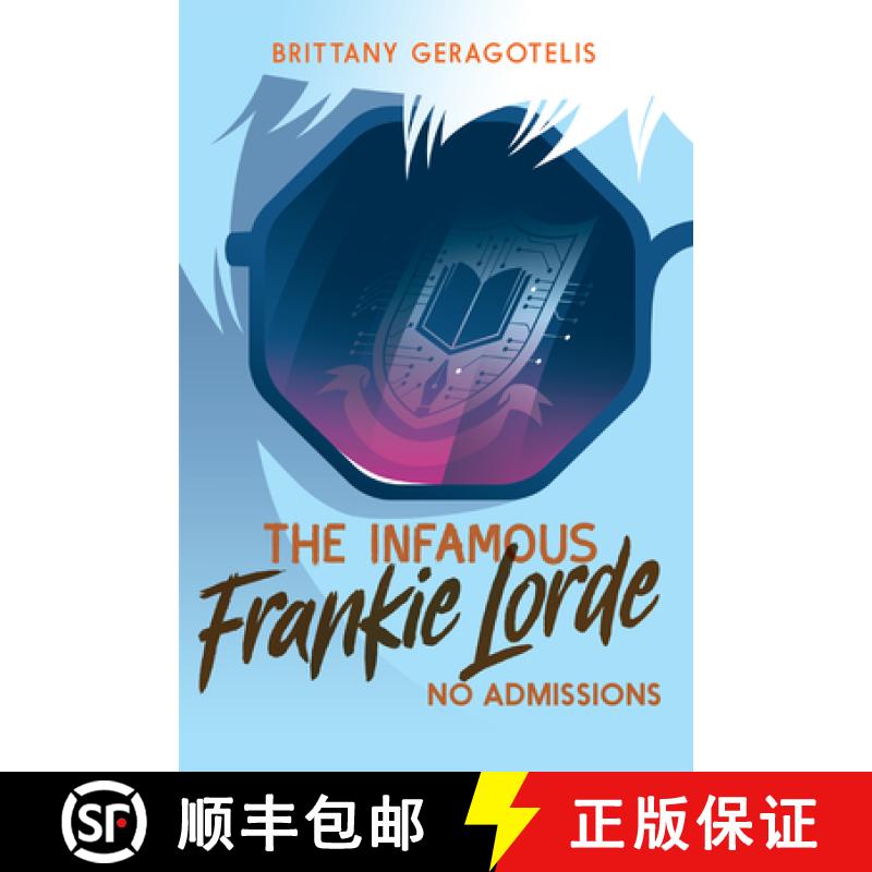【3-4周达】The Infamous Frankie Lorde 3: No Admissions [9781645951230]