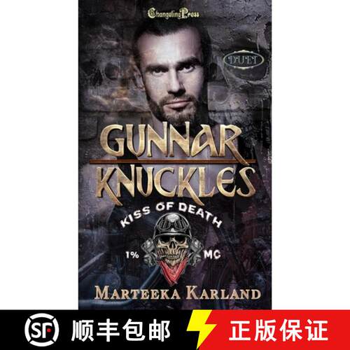 【3-4周达】Gunnar/Knuckles Duet: A Bones MC Romance [9781605219530]