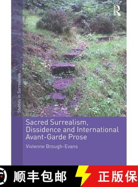 【3-4周达】Sacred Surrealism, Dissidence and International Avant-Garde Prose [9781472456595]