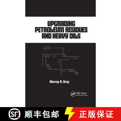 【3-4周达】Upgrading Petroleum Residues and Heavy Oils [9780367402075]